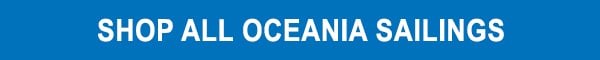 Shop All OCeania Sailings